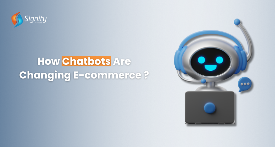  How Chatbots Are Changing E-commerce Search Experience?  